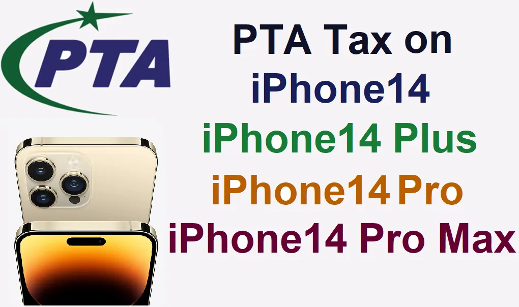 iPhone 14 PTA Tax